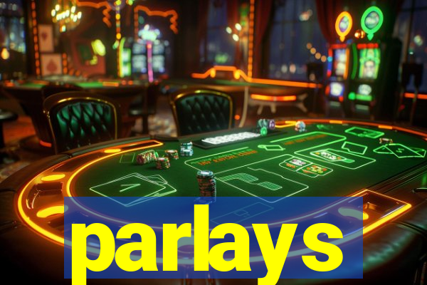 parlays