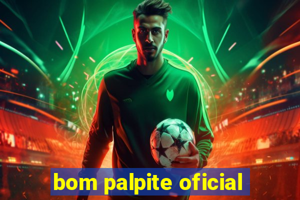 bom palpite oficial