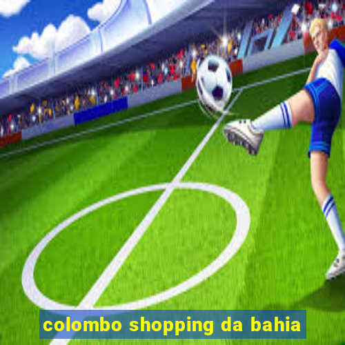 colombo shopping da bahia