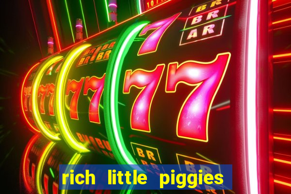 rich little piggies slot machine