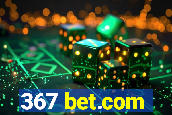 367 bet.com