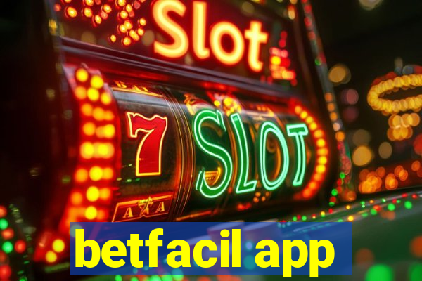 betfacil app