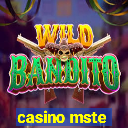 casino mste