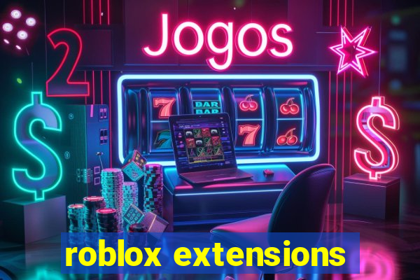 roblox extensions