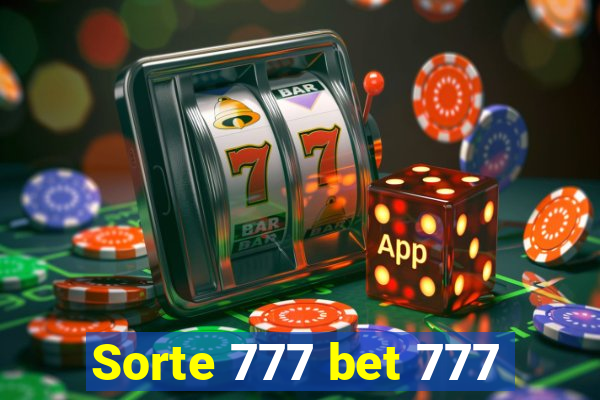 Sorte 777 bet 777