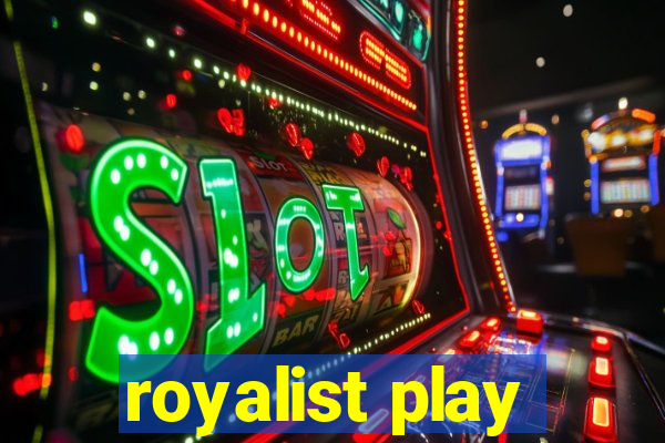 royalist play