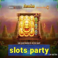 slots party