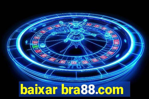 baixar bra88.com