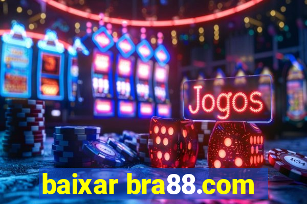 baixar bra88.com