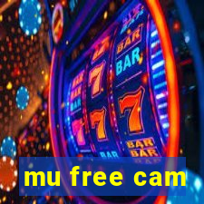 mu free cam