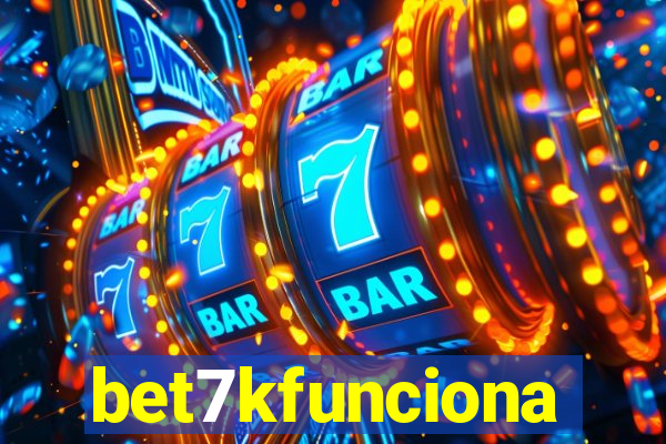 bet7kfunciona