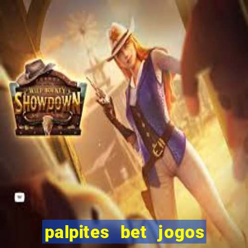 palpites bet jogos de hoje