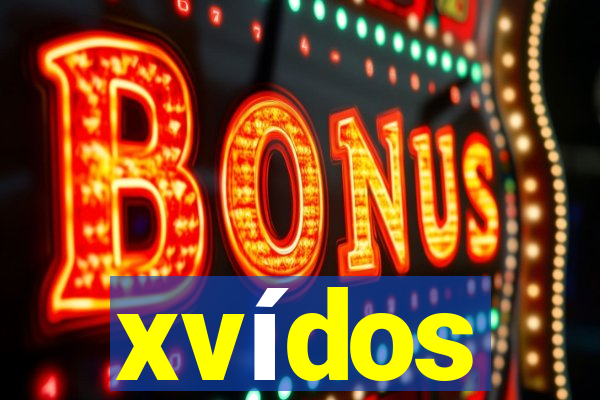 xvídos