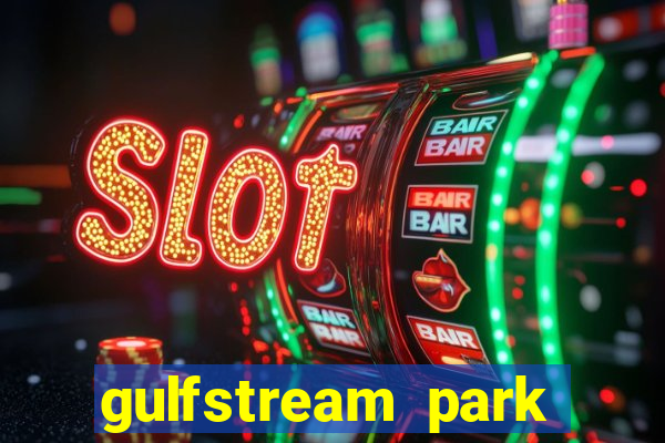 gulfstream park racing and casino hallandale beach