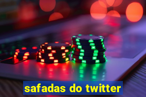 safadas do twitter