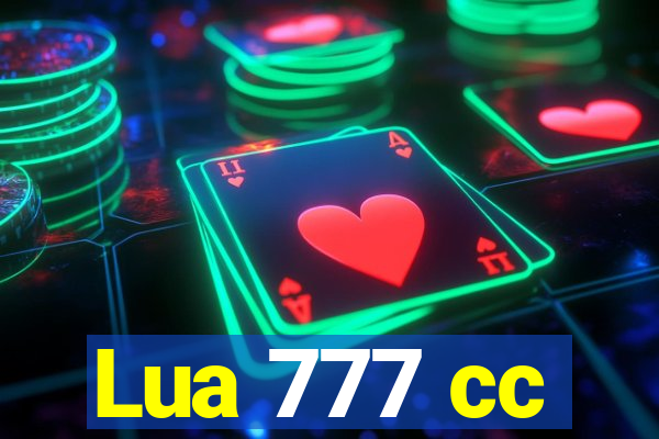 Lua 777 cc