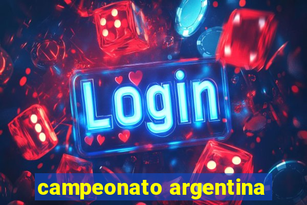 campeonato argentina