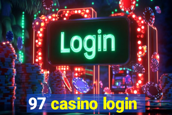 97 casino login