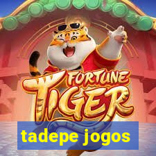 tadepe jogos