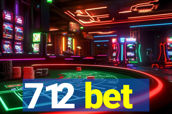 712 bet