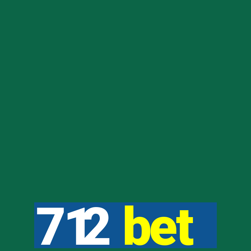 712 bet