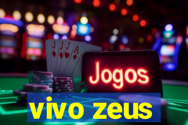 vivo zeus