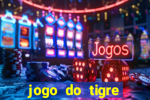 jogo do tigre bonus de cadastro