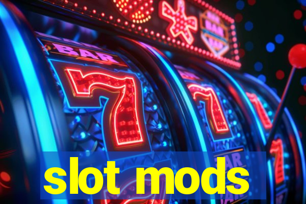 slot mods