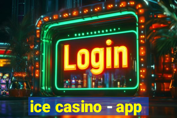 ice casino - app