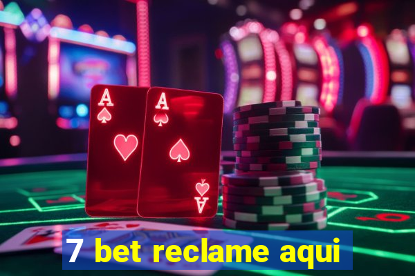 7 bet reclame aqui