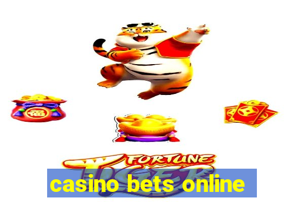 casino bets online