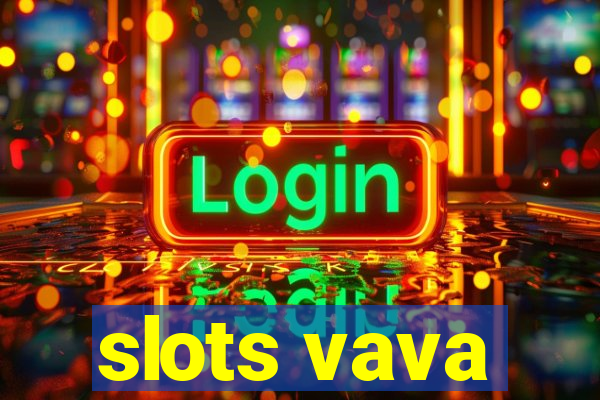 slots vava