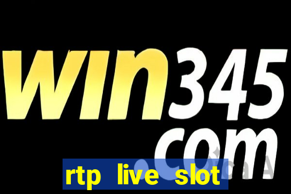 rtp live slot gacor hari ini