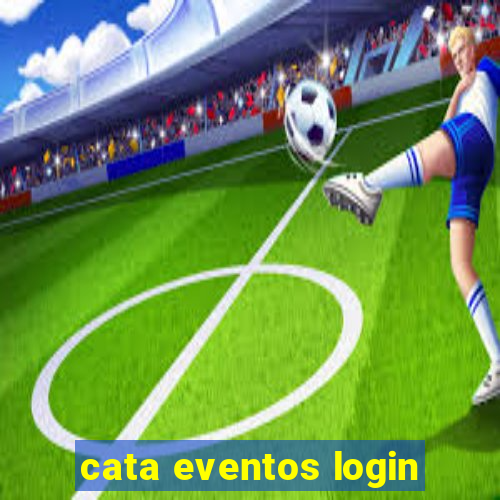 cata eventos login