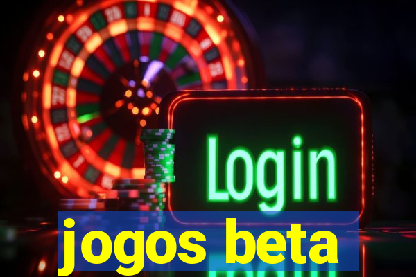 jogos beta