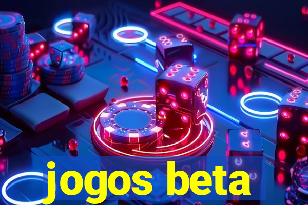 jogos beta