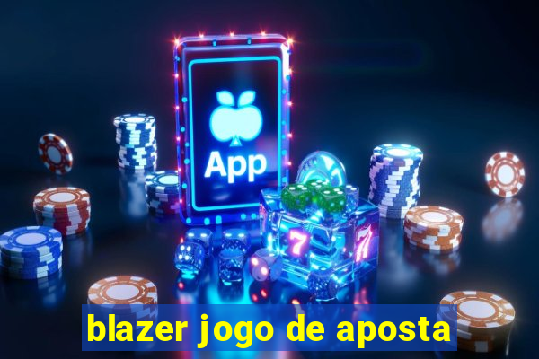 blazer jogo de aposta