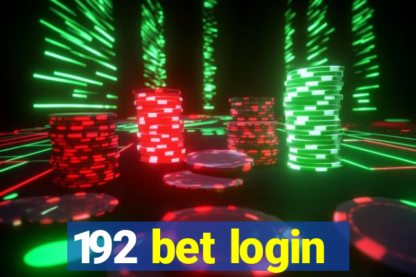 192 bet login