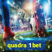 quadra 1 bet