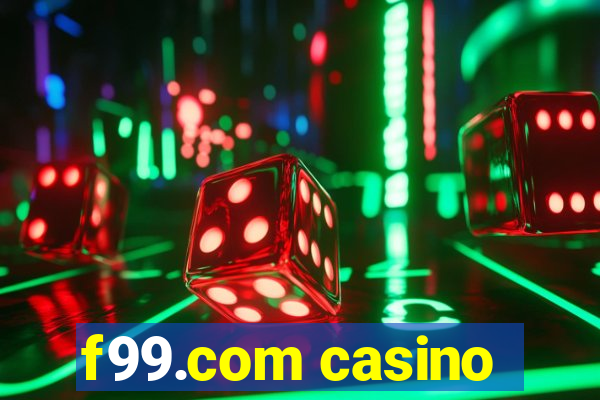 f99.com casino