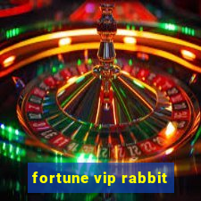 fortune vip rabbit