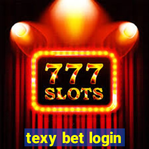 texy bet login