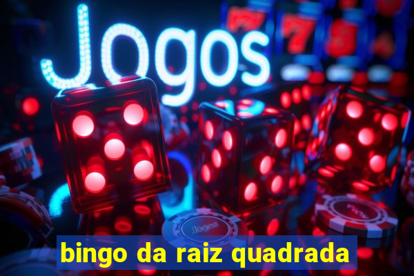 bingo da raiz quadrada