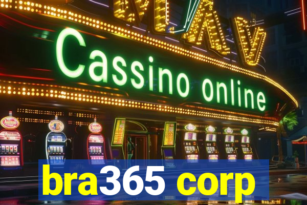 bra365 corp