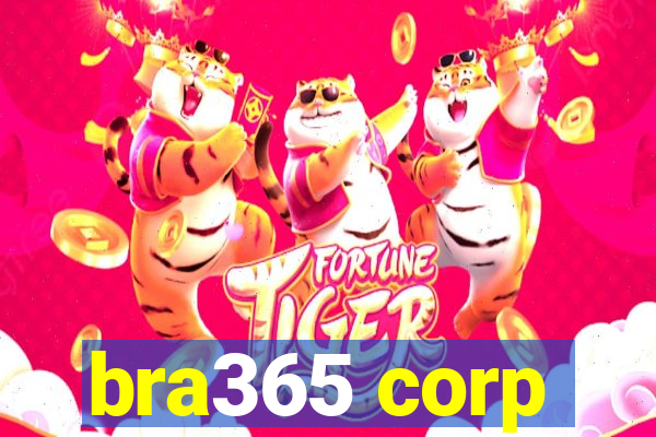 bra365 corp