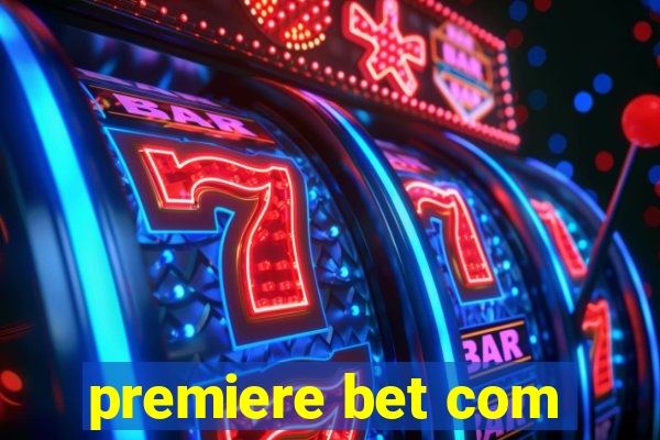 premiere bet com