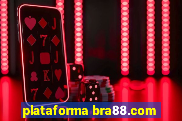 plataforma bra88.com