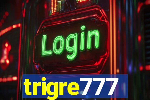 trigre777