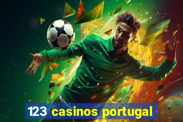 123 casinos portugal