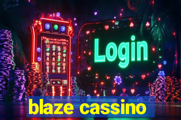 blaze cassino